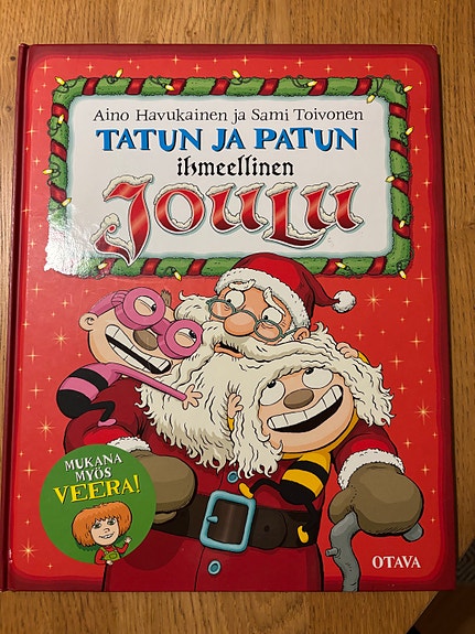 Aino Havukainen ja Sami Toivonen: Tatun ja Patun Ihmeellinen joulu