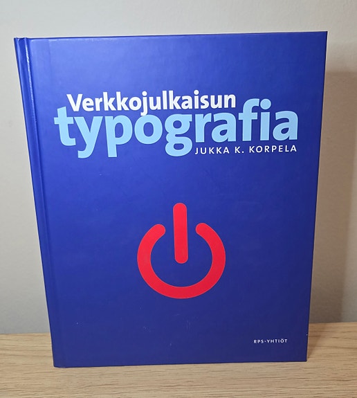 Jukka K. Korpela: Verkkojulkaisun typografia (2010)