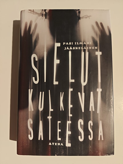 Pasi Ilmari Jääskeläinen Sielut kulkevat sateessa