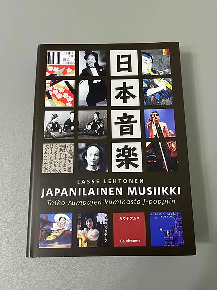 Lasse Lehtonen: Japanilainen musiikki - Taiko-rumpujen kuminasta J-poppiin