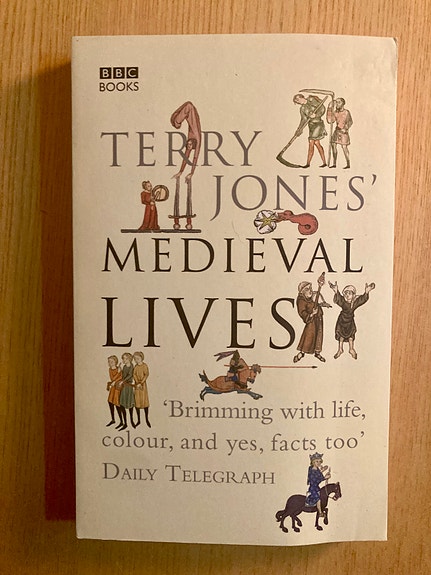 Terry Jones’ Medieval Lives