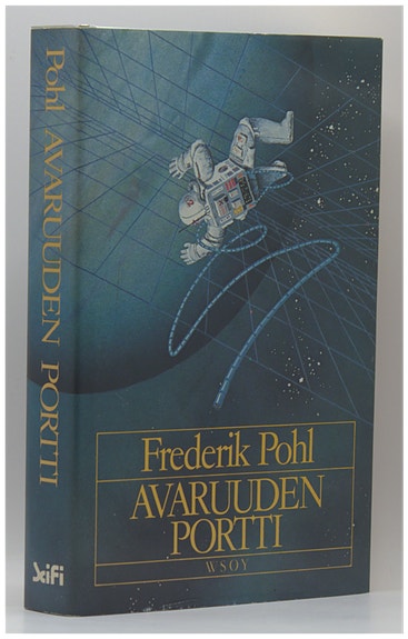 Fredrik Pohl Avaruuden portti (1981, 1. painos)