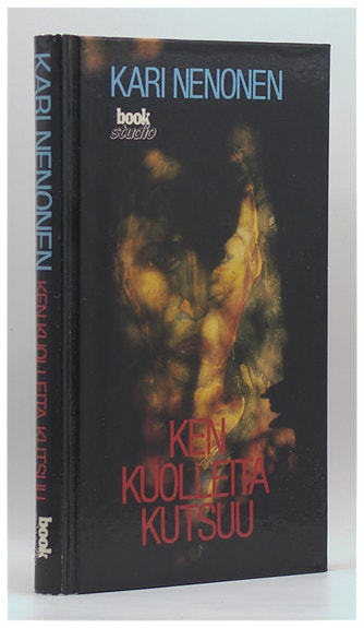 Kari Nenonen Ken kuolleita kutsuu (1991, 1. painos)