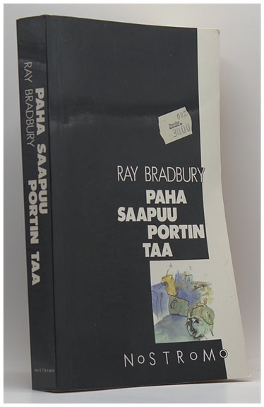 Ray Bradbury Paha saapuu portin taa (1990, 1. painos)