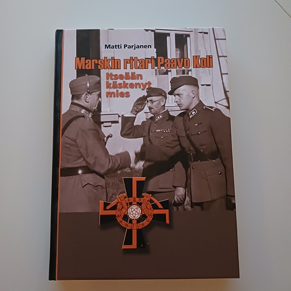 Marskin ritari Paavo Koli - itseään käskenyt mies...