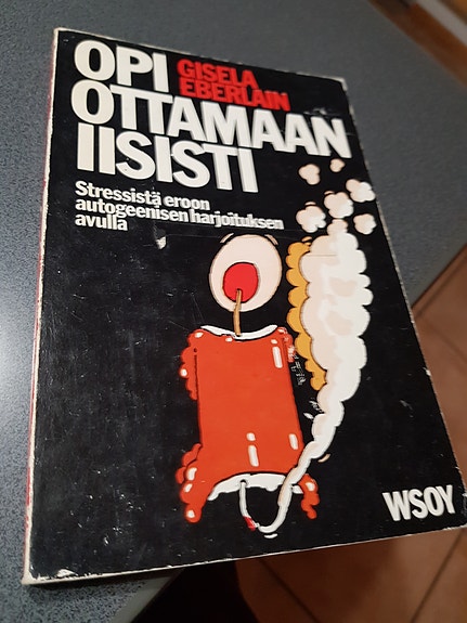 Opi ottamaan iisisti. Gisela Eberlain.