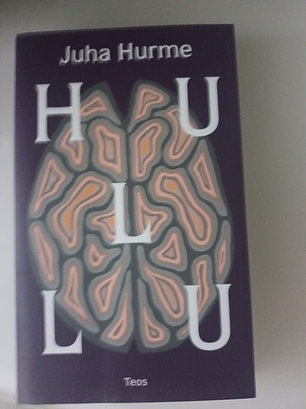 Juha Hurme: Hullu