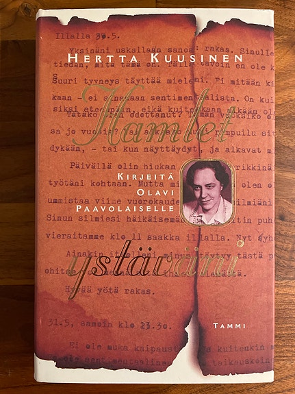 Hertta Kuusinen: Hamlet, ystäväni. Kirjeitä Olavi Paavolaiselle