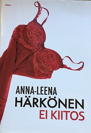Anna-Leena Härkönen, Ei kiitos