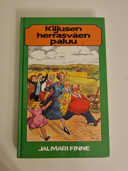 Kiljusen herrasväen paluu Otava Jalmari Finne