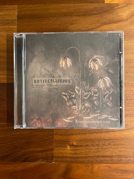Kotiteollisuus - Kuolleen kukan nimi CD