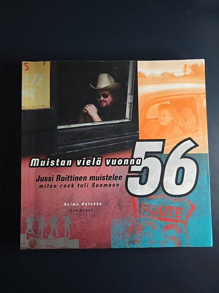 Jussi Raittinen: Muistan vielä vuonna 56