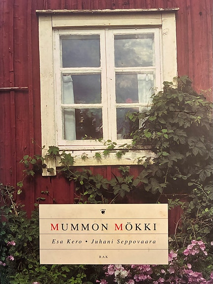 Mummon mökki kirja Esa Kero ja Juha Seppovaara