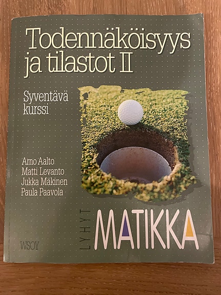 Todennäköisyys ja tilastot 2, lyhyt matematiikka Syventävä kurssi,