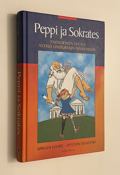 Peppi ja Sokrates - filosofinen matka Astrid Lindgrenin maailmaan