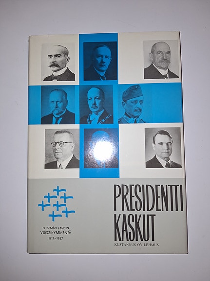 Presidenttikaskut / Kustannus Oy Lehmus