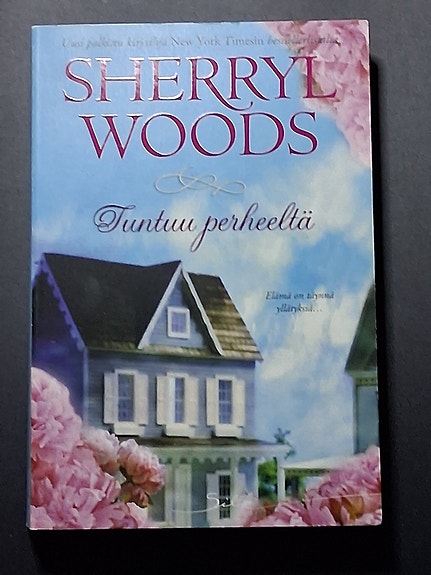 Pokkari; Sherryl Woods: Tuntuu perheeltä