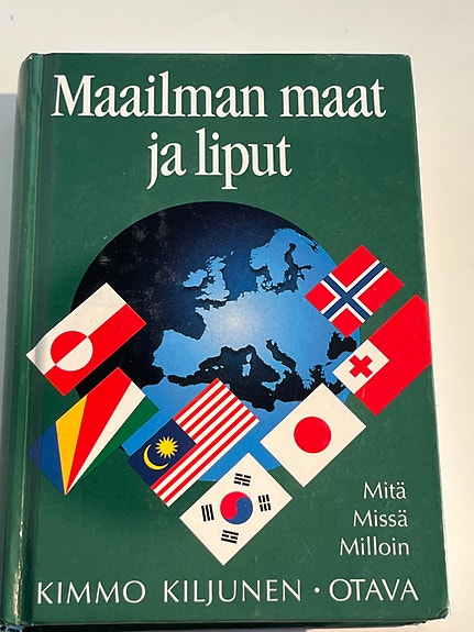 Maailman maat ja liput. Kimmo Kiljunen Otava. Voidaan postittaa.