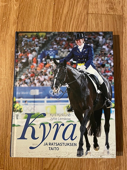 Kyra Kyrklund: Kyra ja ratsastuksen taito