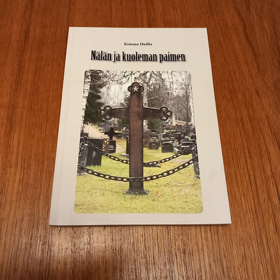 Nälän ja kuoleman paimen / Kimmo Huilla