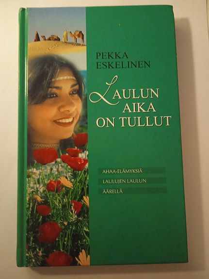 Laulun aika on tullut