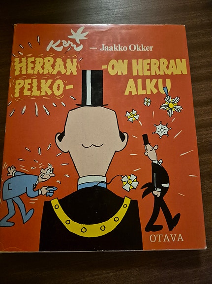 Herran pelko on herran alku, Suomalainen Kari ja Okker Jaakko