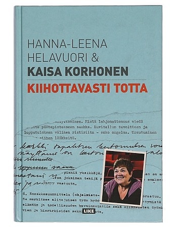 Kiihottavasti totta - Kaisa Korhonen - Hanne-Leena Helavuori