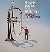 Markku Johansson – Funny Tricks But Beautiful LP PEMBROKE