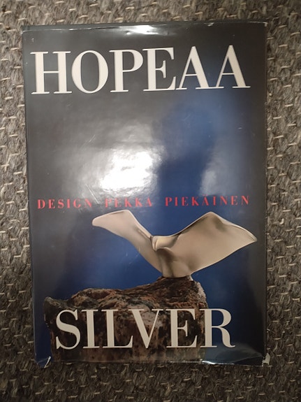 HOPEAA / SILVER – Design Pekka Piekäinen Kirja