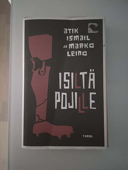 Atik Ismail ja Marko Leino: Isiltä pojille -romaani