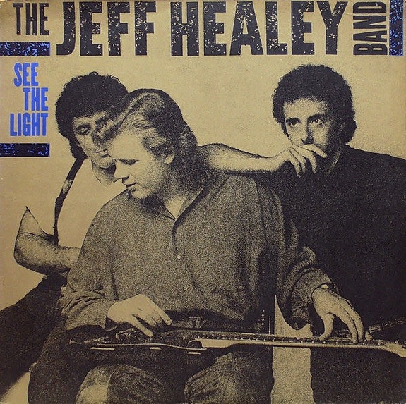 The Jeff Healey Band – See The Light LP