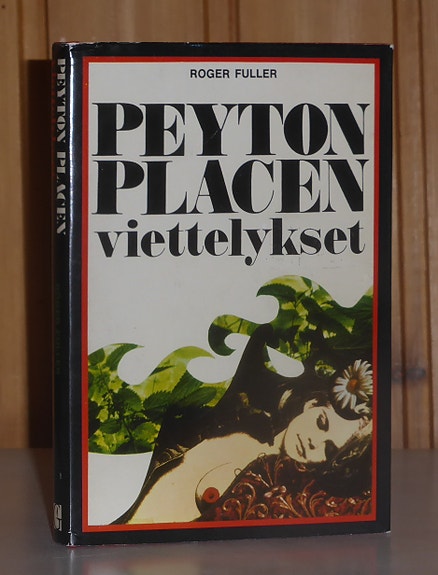 Fuller Roger: Peyton Placen viettelykset