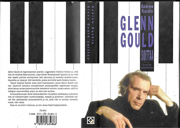Andrew Kazdin: Glenn Gould soittaa. Luovaa valehtelua.