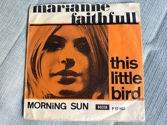 Marianne Faithfull – This Little Bird 7"