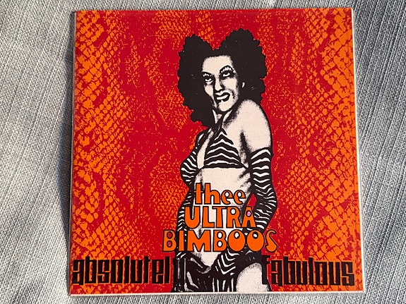 Thee Ultra Bimboos – Absolutely Fabulous 7" EP