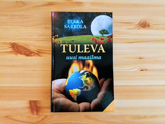 Pekka Sartola: Tuleva uusi maailma