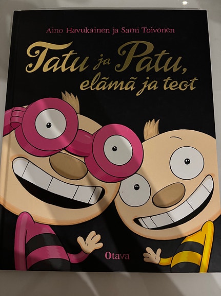 Tatu ja Patu, elämä ja teot - kirja