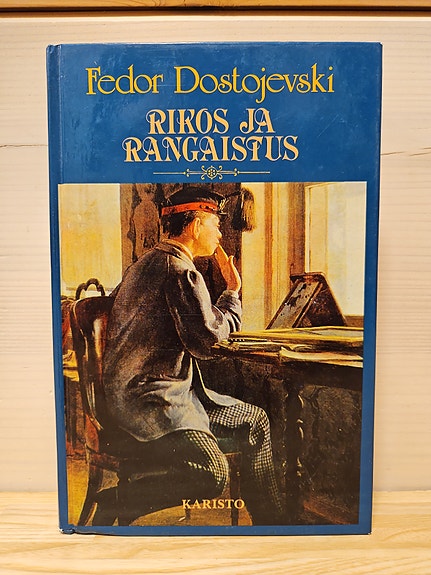 Rikos ja rangaistus, F.M. Dostojevski