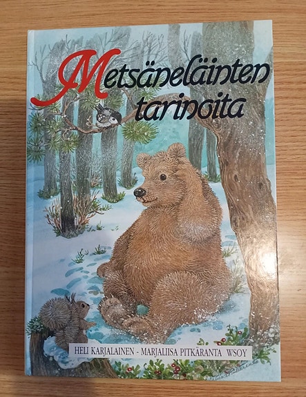 Heli Karjalainen ja Marjaliisa Pitkäranta Metsäneläinten tarinoita alennettu