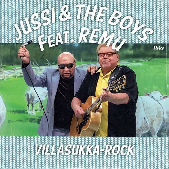 7” SINGLE Jussi & The Boys Feat. Remu – Villasukka-rock HURRIGANES