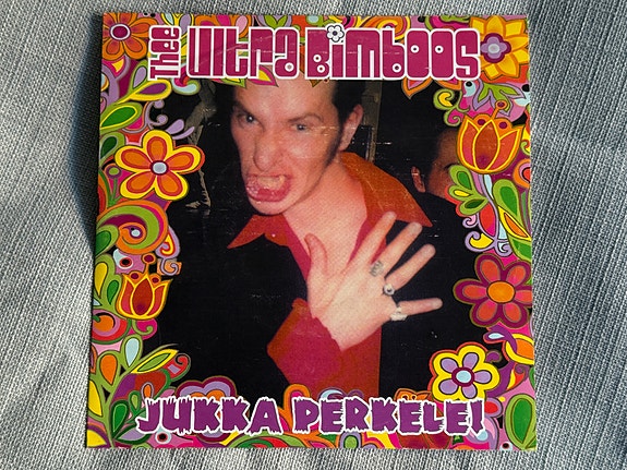 Thee Ultra Bimboos – Jukka Perkele! 7" single