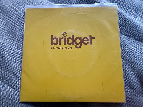Bridget – Come On In 7" EP