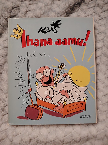 Kari Suomalainen Ihana aamu! kirja