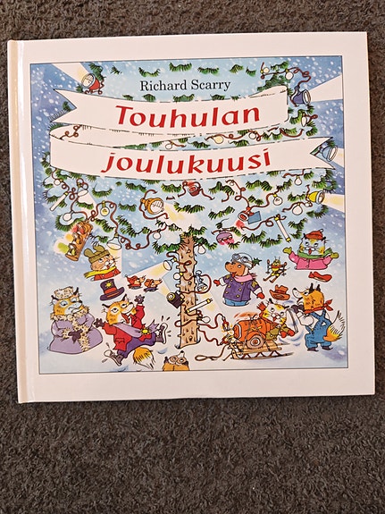 Richard Scarry Touhulan joulukuusi lastenkirja