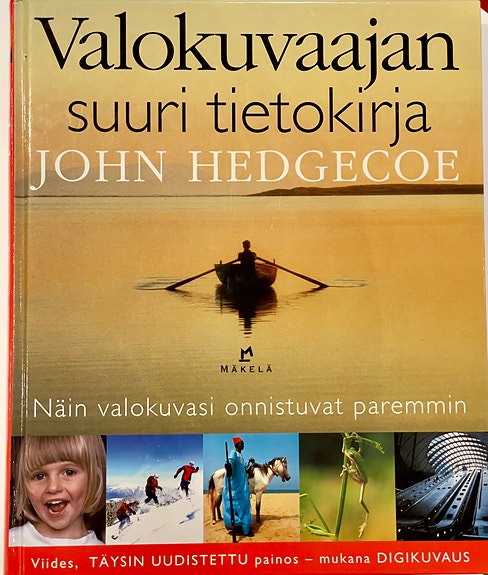 John Hedgecoe Valokuvaajan suuri tietokirja