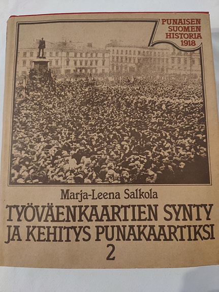 Marja-Leena Salkola; Työväenkaartien synty ja kehitys