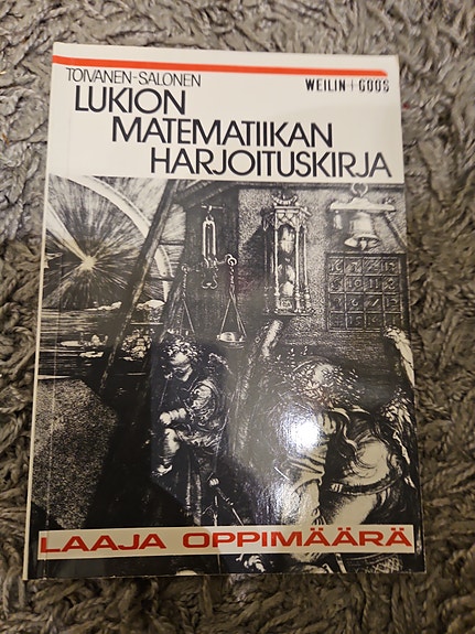 Weilin+Göös Lukion matematiikan harjoituskirja Laaja oppimäärä