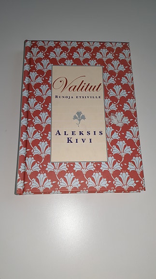 Aleksis Kivi Valitut runoja ja näytelmiä kirja