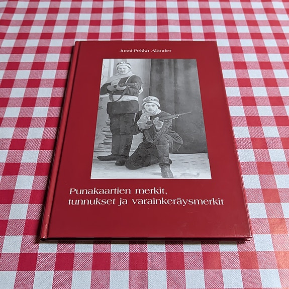 Punakaartien Merkit, Tunnukset ja Varainkeräysmerkit, Jussi-Pekka Alander