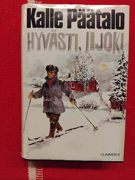 Kalle Päätalo Hyvästi, Iijoki-sarjaa.